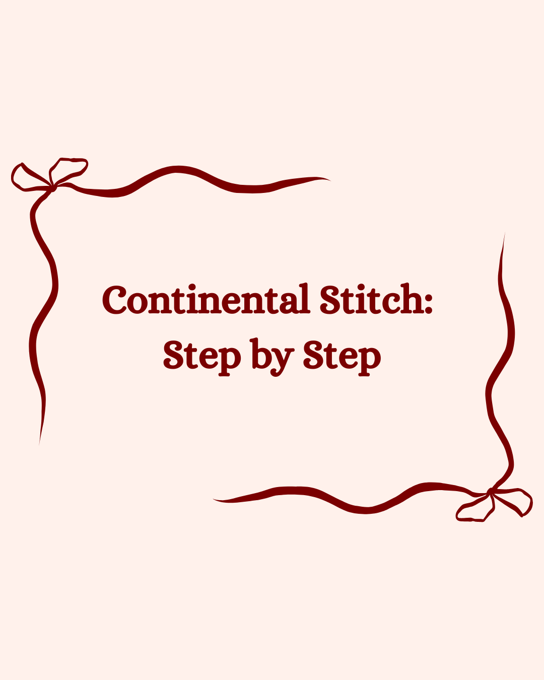 Continental Tent Stitch: The Complete Beginner Guide to Needlepoint’s Foundational Stitch